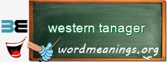 WordMeaning blackboard for western tanager